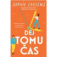 Dej tomu čas - Sophie Cousensová