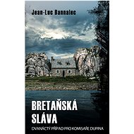 Bretaňská sláva - Jean-Luc Bannalec
