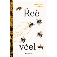 The speech of bees - Jürgen Tautz