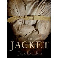 The Jacket - Jack London