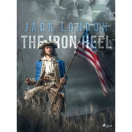 The Iron Heel - Jack London