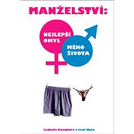 Manželství: nejlepší omyl  mého života - Leoš Kyša