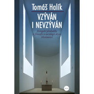 Invited and uninvited - Tomáš Halík