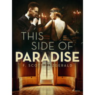 This Side of Paradise - F. Scott Fitzgerald