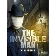 The Invisible Man - H. G. Wells
