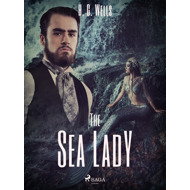 The Sea Lady - H. G. Wells