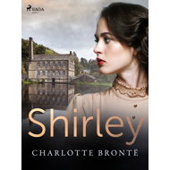 Shirley - Charlotte Bronte