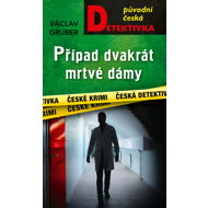 The case of the twice-dead lady - Václav Gruber