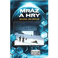Mráz a hry - Jan Hlávka