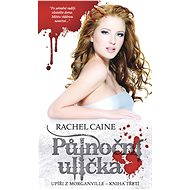 Půlnoční ulička - Rachel Caine