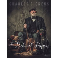 The Pickwick Papers - Charles Dickens