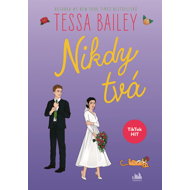 Never your - Tessa Bailey