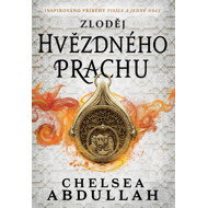 Zloděj hvězdného prachu - Chelsea Abdullah