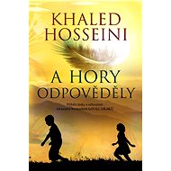 A hory odpověděly - Khaled Hosseini