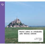 Pilgrimage art in the Middle Ages as a physical experience - Ivan Foletti