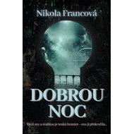 Dobrou noc - Nikola Francová