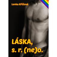 Love s. r. (ne)o. - Lenka Křížová