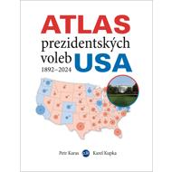 Atlas of U.S. Presidential Elections 1892-1924 - Petr Karas
