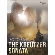 The Kreutzer Sonata - Leo Tolstoy