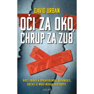 An eye for an eye, a tooth for a tooth - David Urban