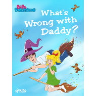Bibi Blocksberg - What's Wrong with Daddy? - GmbH Kiddinx Media