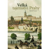 The Great Secrets of Prague - David Černý
