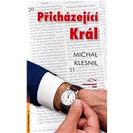 Přicházející Král - Michal Klesnil
