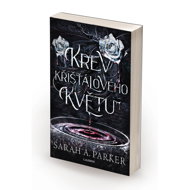 Krev křišťálového květu - Sarah A. Parker