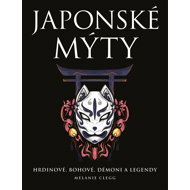 Japonské mýty - Melanie Clegg