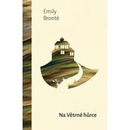 Na Větrné hůrce - Emily Brontë