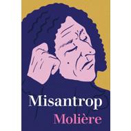 Misanthrope - Jean-Baptiste P. Moliére