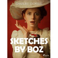 Sketches by Boz - Charles Dickens