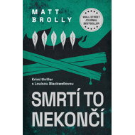 It doesn't end with death - Matt Brolly