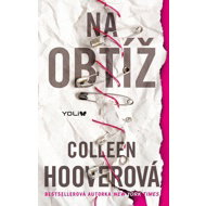 Na obtíž - Colleen Hoover