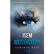 Jsem roztříštěná - Tahereh Mafi