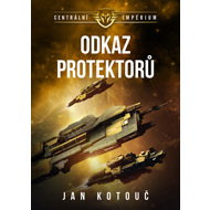 Legacy of the Protectors - Jan Kotouč
