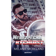Nebezpečná rychlost - Melanie Moreland