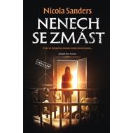 Nenech se zmást - Nicola Sanders