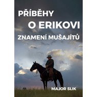 Stories about Erik - Major Slik