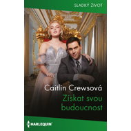 Získat svou budoucnost - Caitlin Crewsová