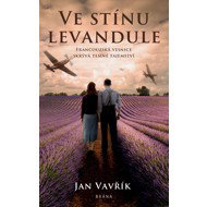 Ve stínu levandule - Jan Vavřík