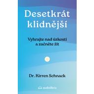 Ten times calmer - Kirren Schnack