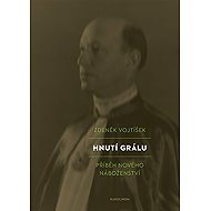 Hnutí Grálu - Zdeněk Vojtíšek