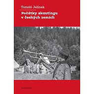 Počátky skautingu v českých zemích - Tomáš Jelínek