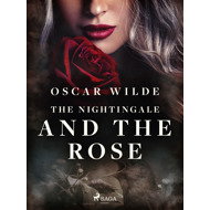 The Nightingale and the Rose - Oscar Wilde