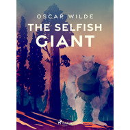 The Selfish Giant - Oscar Wilde