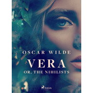 Vera; or, The Nihilists - Oscar Wilde