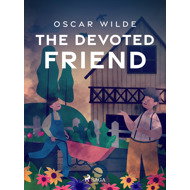 The Devoted Friend - Oscar Wilde