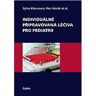 Individuálně připravovaná léčiva pro pediatrii - prof. RNDr. Petr Horák Ph.D.