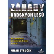 Záhady brdských lesů (2. vydání) - Milan Syruček